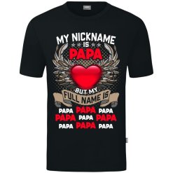 My Nickname Is PAPA T-Shirt