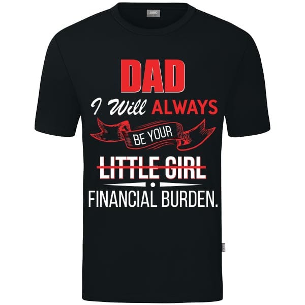 Financial Burden T-Shirt