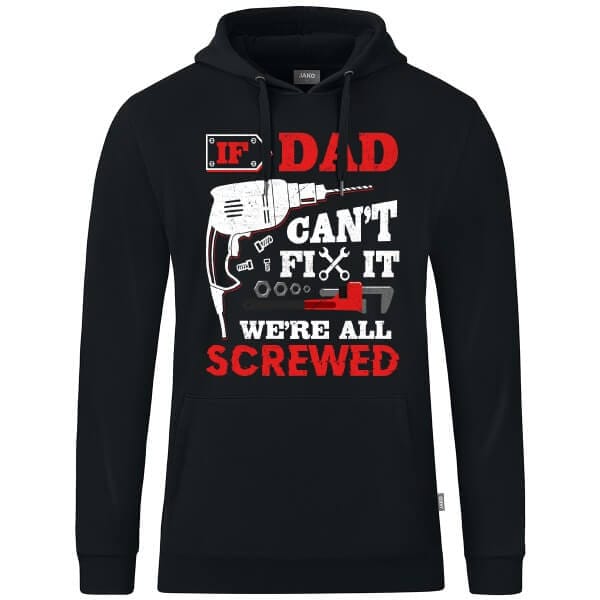 If Dad Can't Fix It Hoodie