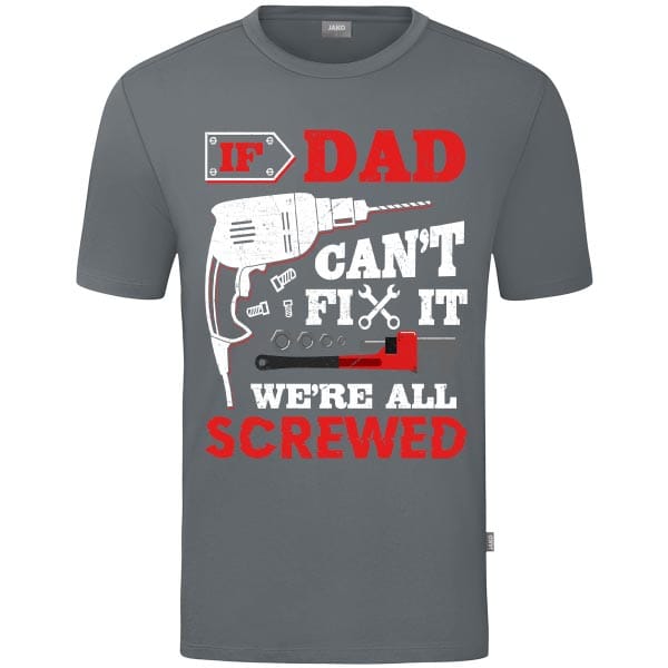 If Dad Can't Fix It T-Shirt (grijs)
