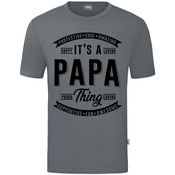 It's A PAPA Thing T-Shirt