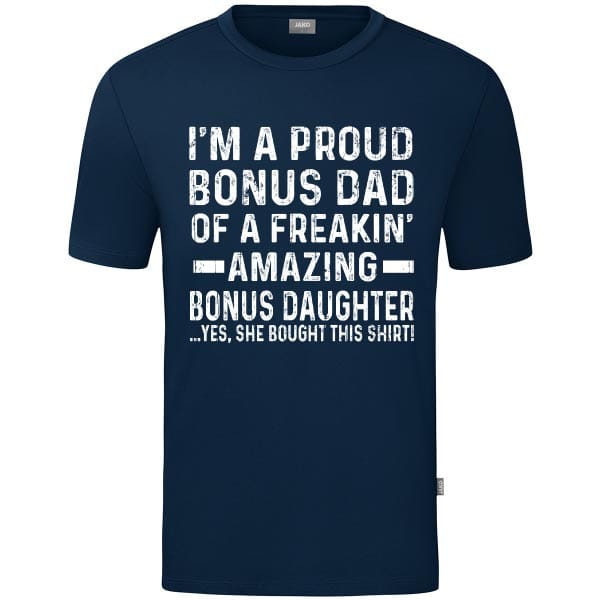 Proud Bonus Dad T-Shirt